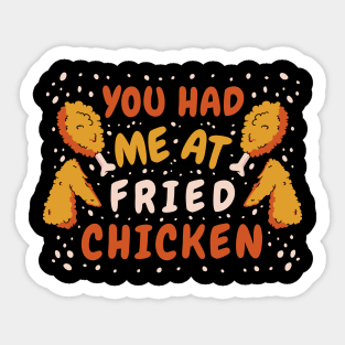 You Had Me At Fried Sticker